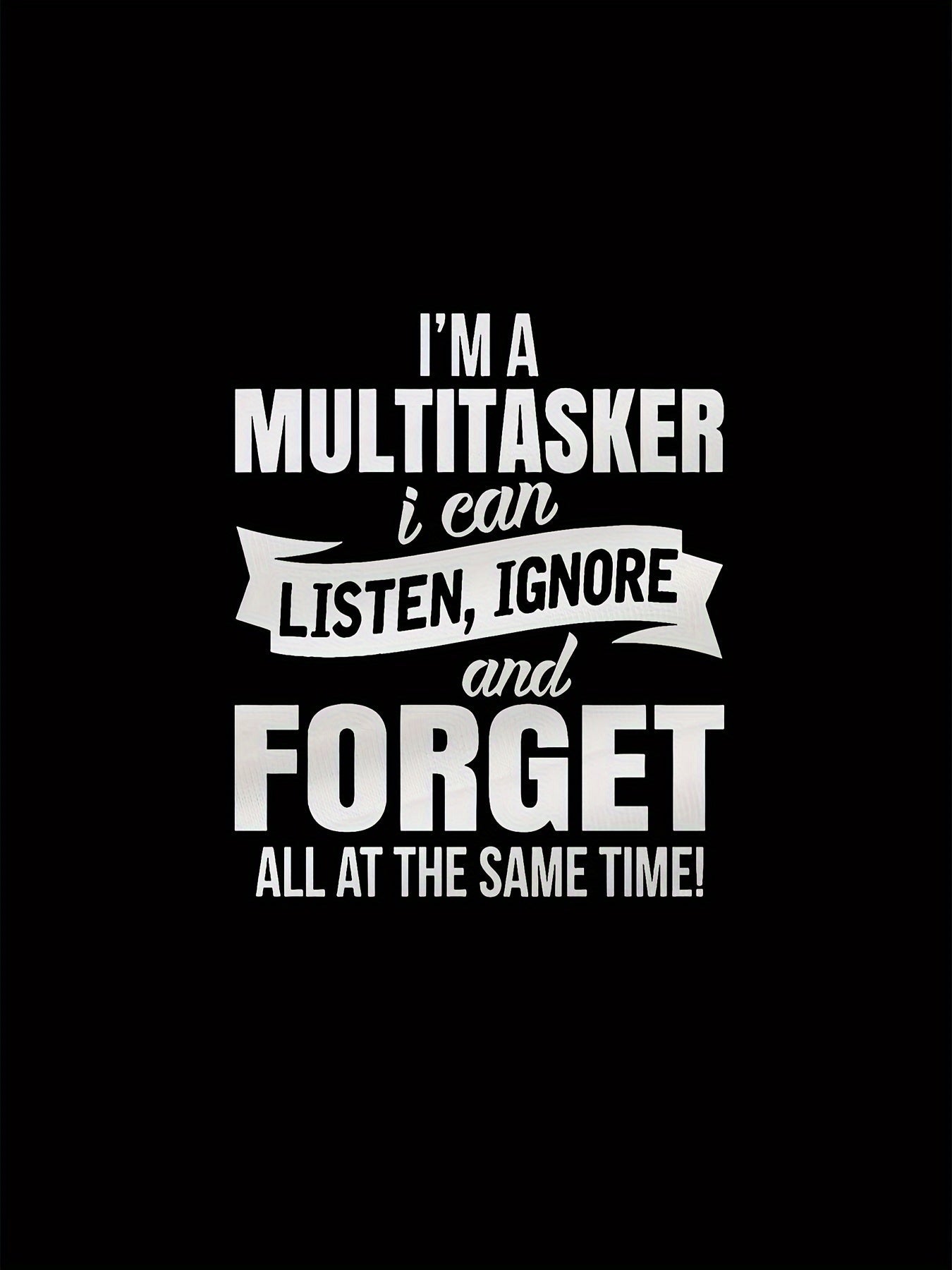 I'M A Multitasker Printing T-Shirt with Funny Men Graphic Tee Black T Shirt Summer Short Sleeve Tee Shirts