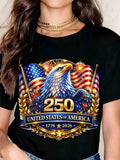 250 Years United States Of America 1776 2026 Independence Day Eagle American Flag T Shirt Patriotic Celebration Apparel For Men Women