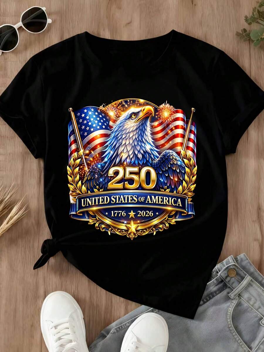 250 Years United States Of America 1776 2026 Independence Day Eagle American Flag T Shirt Patriotic Celebration Apparel For Men Women