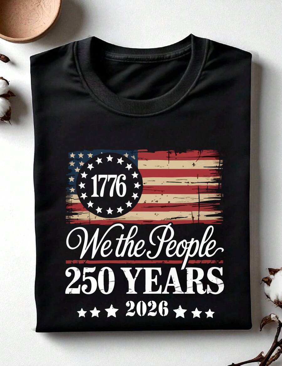 250th America Anniversary Shirt, US 250 Years T-Shirt, 1776 We The People Gift, Retro Independence Day Outfit, Patriotic Tee With USA Flag, 250th America Birthday Apparel 0C-411
