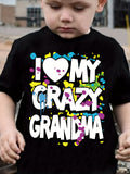 I LOVE MY CRAZY GRANDMA Letter 3D Print Short Sleeve T-Shirts For Boys - Cool, Lightweight And Comfy Summer Clothes!