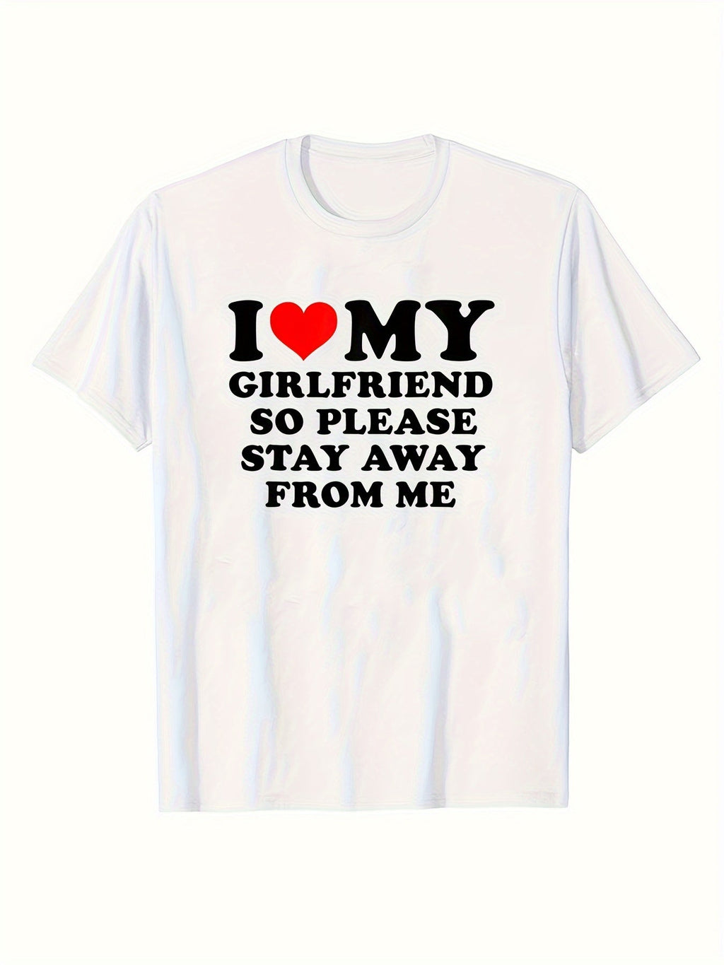 "I Love My Hot Girlfriend" Men's Casual Short Sleeve Crew Neck T-Shirt Men's Tee Outfits  For Summer and Spring Clothing