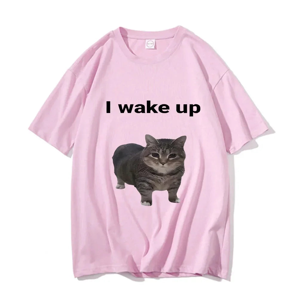 Cute Cat L Wake Up T Shirts Funny Cool Classic Men/Women Clothes Harajuku Aesthetic T-shirt Vintage Unisex Streetwear Tees