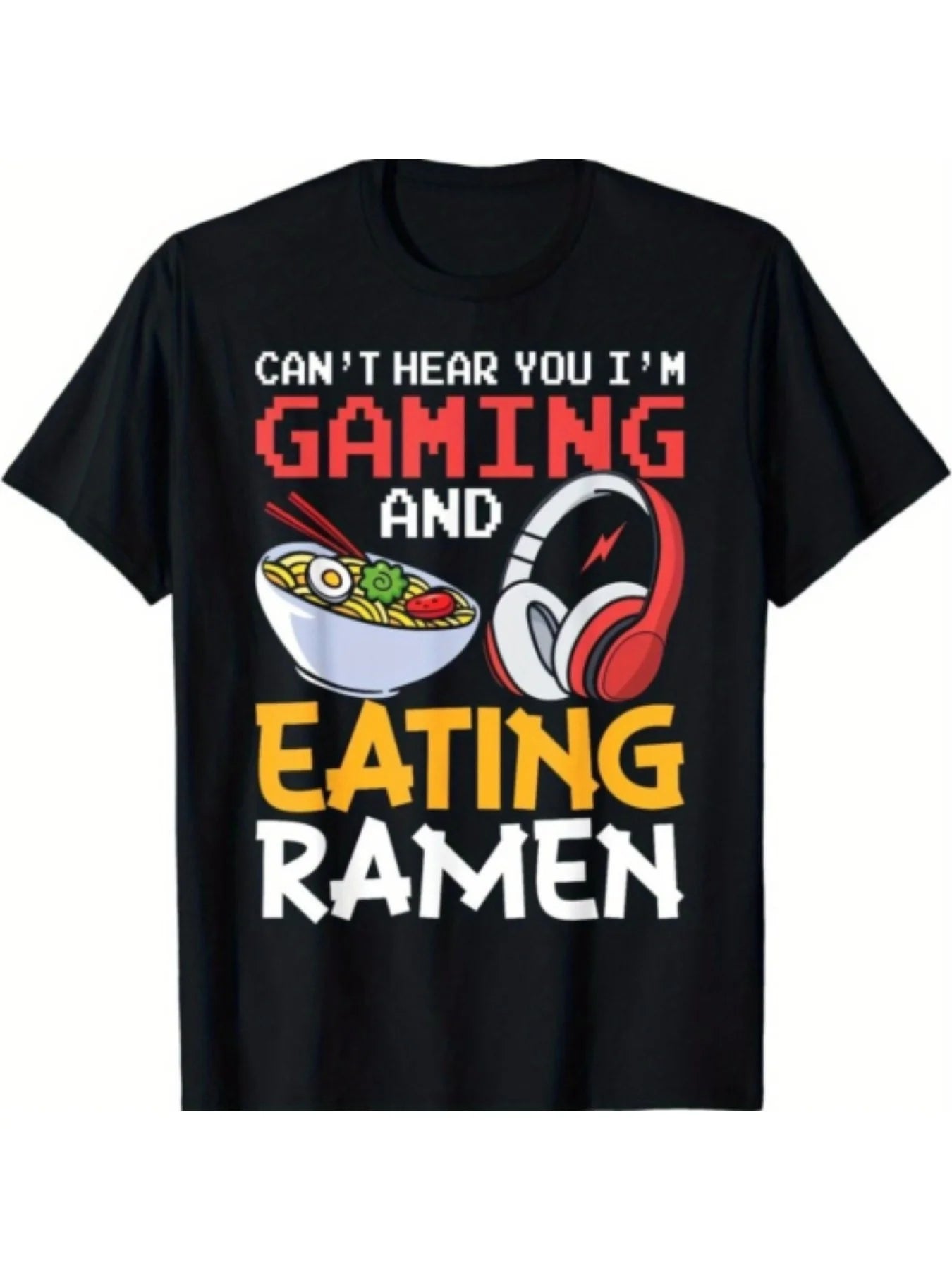 Humorous Gaming T-Shirt - "I Can'T Listen to You, I'M Busy Gaming And Enjoying Ramen" Design - Unisex Casual Streetwear Tee - Black with Vibrant Print - Ideal for Summer Activities, Summer Tee | Gaming Gift Merchandise | Medium Stretch Material