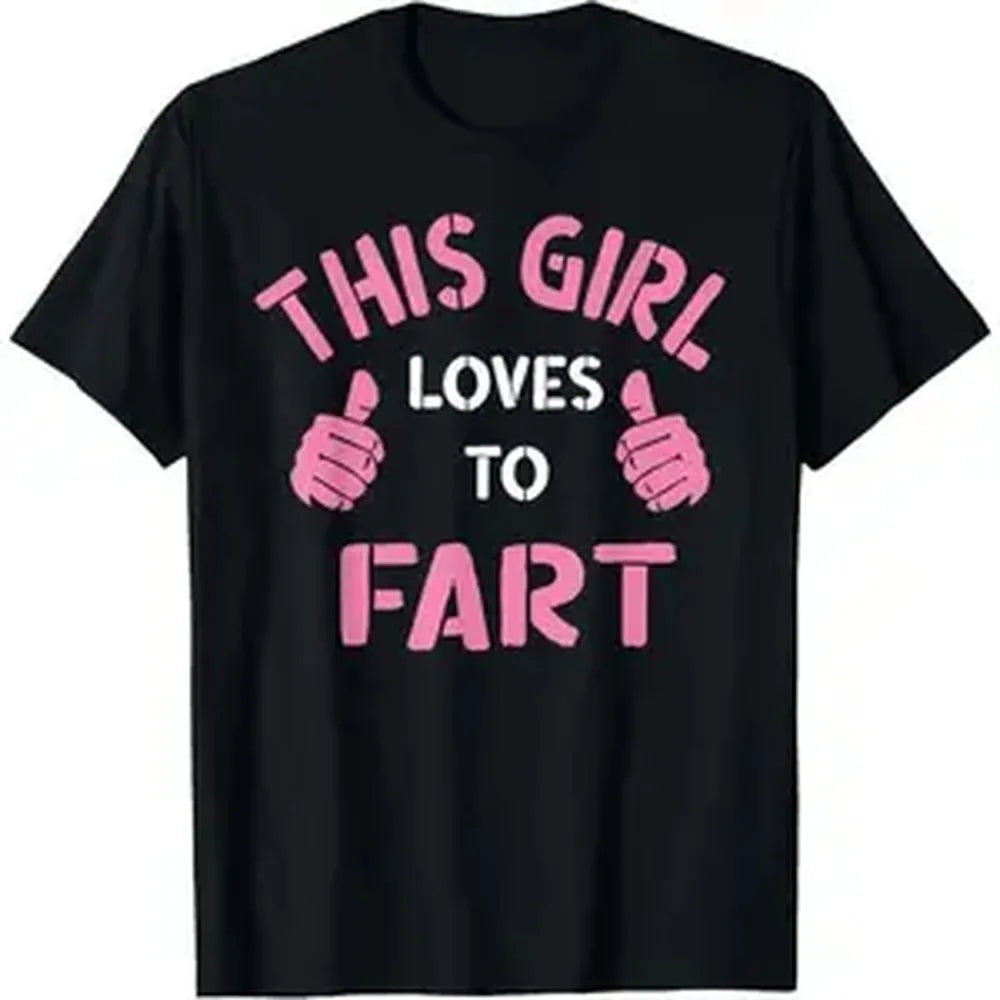 100% Cotton Classic Shortsleeve T-Shirt, Round Neck Streetwear Sports Top with Funny Sarcastic Saying "This Girl Loves To Fart" – Cold Wash Compatible