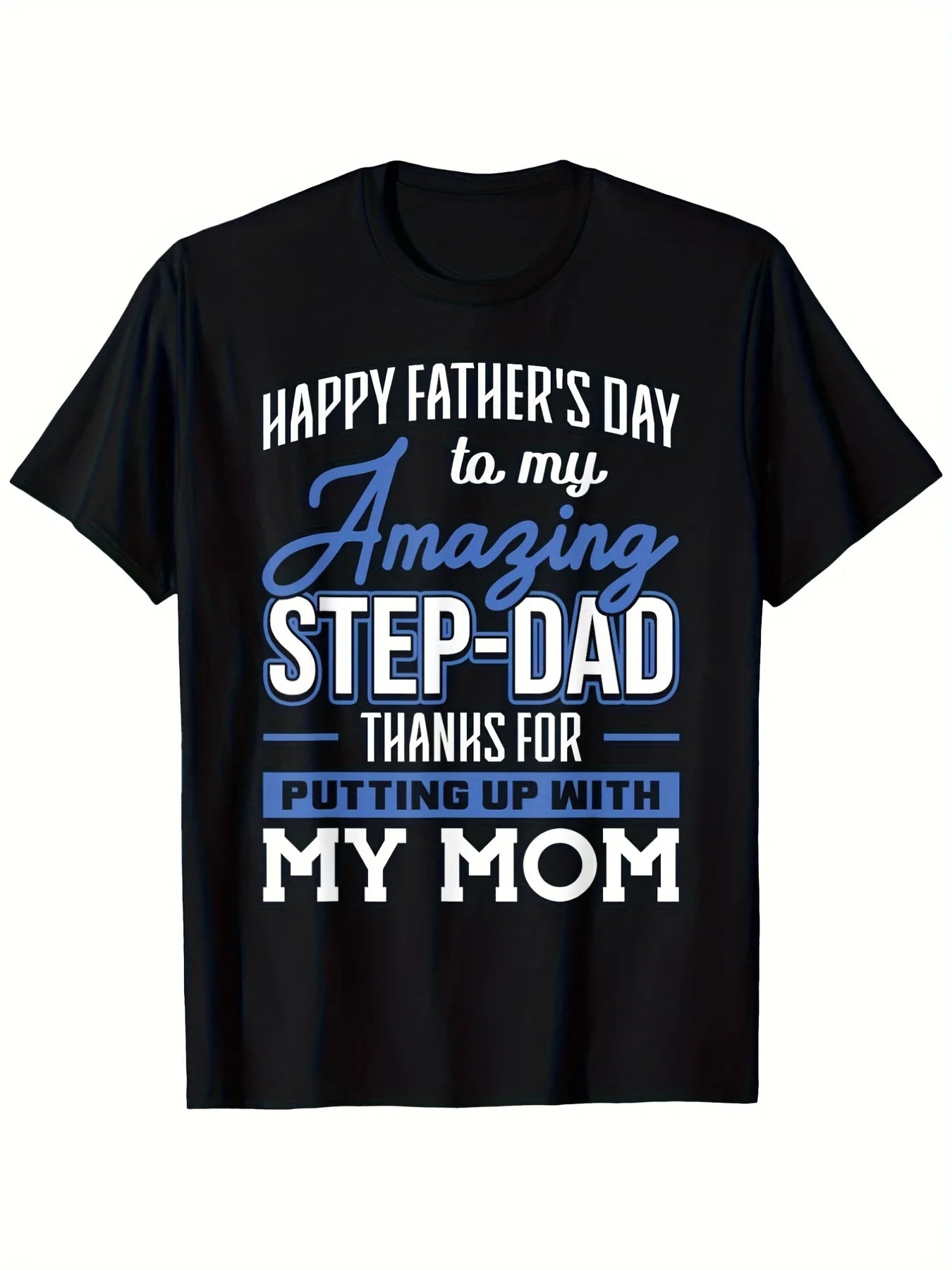 Men'S Amazing Step-Dad Father'S Day T-Shirt - Funny 'Putting Up with Mom' Print, Black Short Sleeve Crew Neck, Perfect for Party & Celebrations, Casual Short Sleeve Tee Soft, Comfortable & Machine Washable-Ideal for Casual Attire & Unique Gift