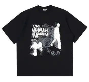 Men Women The Dream Started Chasing Me Print T Shirt Casual Streetwear Crew Neck Short Sleeve Tee Oversized Cotton Blend Top