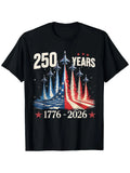 250Th Anniversary 1776-2026 Fighter Jet American 250Th Birthday T-Shirt, 250Th Anniversary USA 1776-2026 American Independence Day T-Shirt Fashionable Casual Crew Neck T-Shirt Men'S T-Shirt Patriotic T-Shirt Casual T-Shirt Unisex, Plus Size