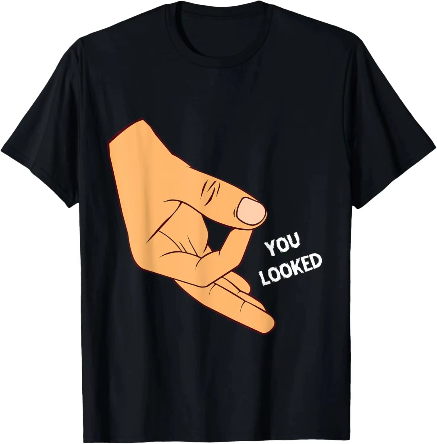 HOT SALE You Looked Made You Look Circle Finger Game Ok Hand Prank T-Shirt Vintage T Shirt Print on Demand Camisas Streetwear