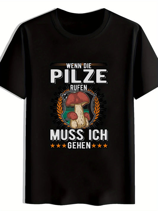 Black Background "WHEN THE MUSHROOMS CALL, I MUST GO" Print Men's Casual Crew Neck T-Shirt, Black Versatile Printed Pattern Men's Top, Men's Gift