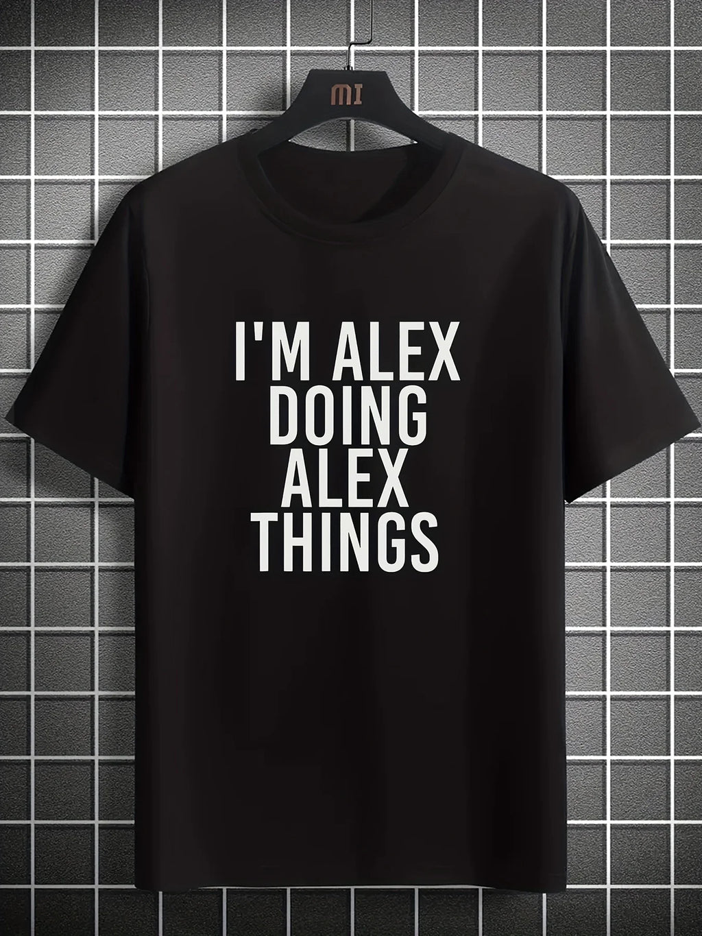 Funny Men's Black Graphic T-Shirt Alex Name Quote I'M Alex Doing Alex Things Bold Typography Statement Print 100% Cotton Heavyweight Short Sleeve Casual Streetwear Tee
