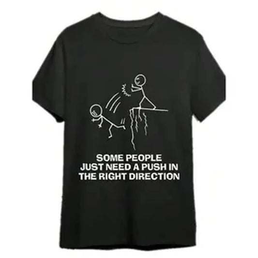 Some People Just Need A Push Funny Sarcastic Quotes Gift T-Shirts Funny Men's T-Shirts, Halloween, Thanksgiving, Christmas Gift, Suitable For Men, Women, Family And Friends, Black Casual Short-Sleeved Crew Neck T-Shirt,Men's Solid Color Crewneck Tee for G