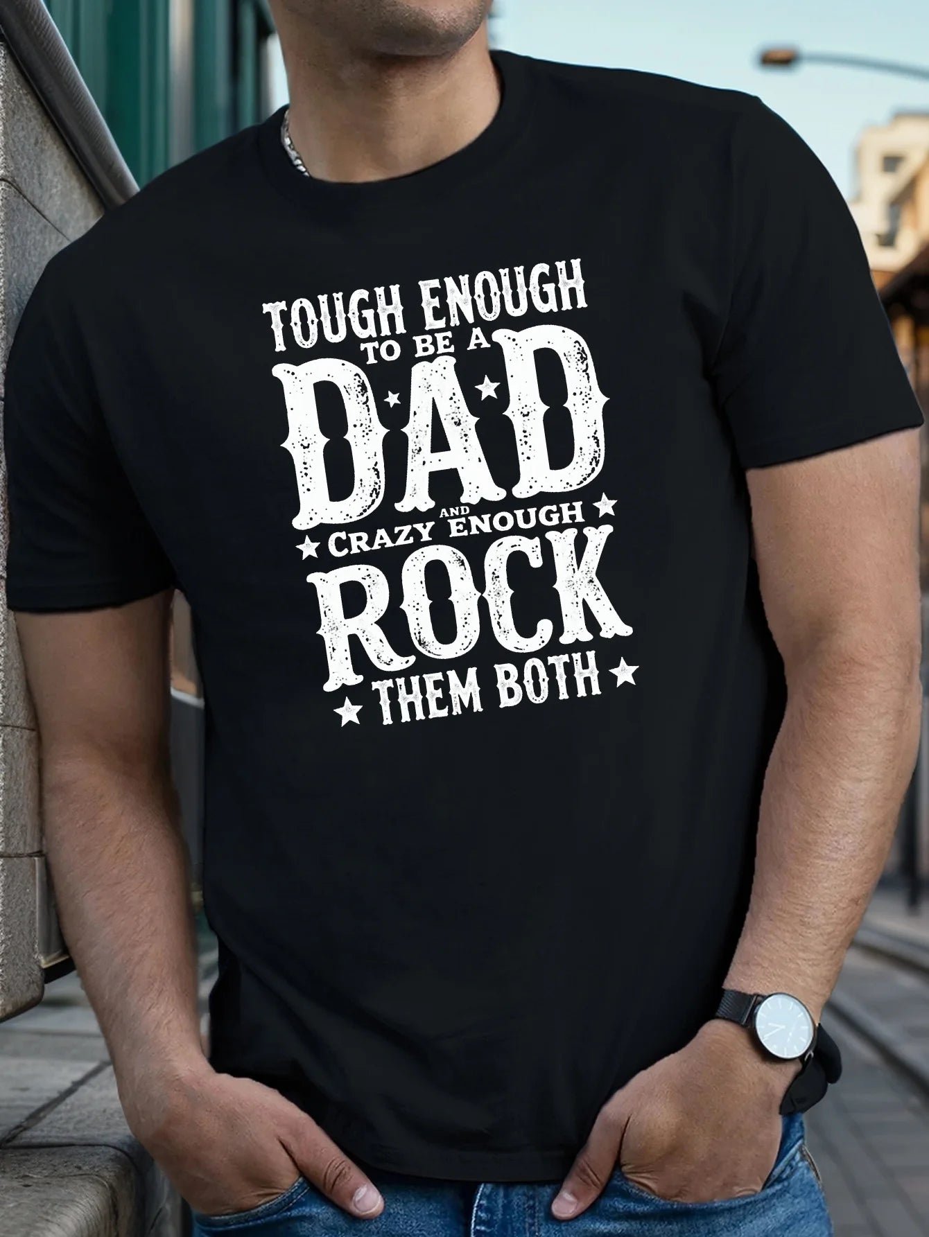 Funny Men's Black Graphic T-Shirt Tough Enough to Be a Dad Crazy Enough to Rock Them Both Distressed Slogan Star Print 100% Cotton Heavyweight Short Sleeve Casual Streetwear Tee