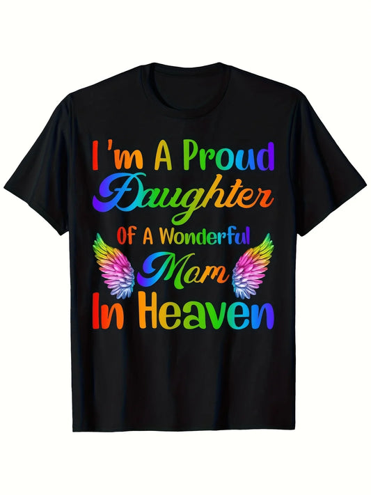 Teenager'S T-Shirt, Printed with The Words "I'M a Great Mom in Heaven, My Daughter Is Proud of Me, " Featuring Rainbow Wings And Colorful Lettering, Ultra-Soft, Breathable, Moisture-Wicking, Round Neck, Casual Street Style, Machine Washable