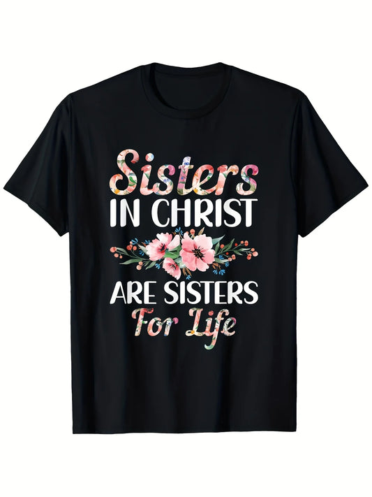Christian Bible Sisters In Christ Are Sisters For Life T-Shirt 100% Plus Size Men'S T-Shirt, Easy Fashion, Holiday Anniversary Gift Friends Couple Family Birthday, XL-XXXXXL Black 180g F, Casual Short Sleeve Tee Soft
