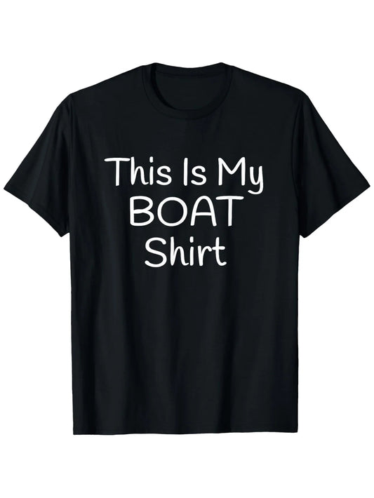 Fun Nautical Theme T-Shirt | This Is My Boat Design Short-Sleeve Crew Neck Shirt, Suitable For All Seasons, Easy To Wash, Ideal For Boating, Fishing, Sailing, And Casual Beach Wear