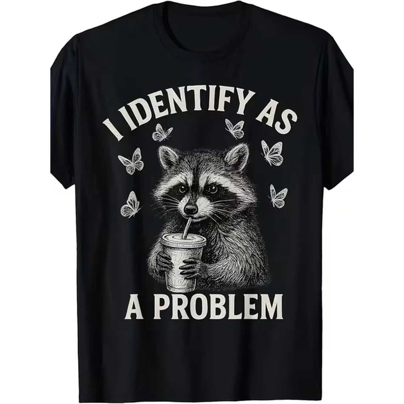 item picture raccoon i identify as a problem graphic t shirt