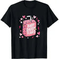 Baby Daddy Tears Love Heart Dad Is My Valentine T-Shirtstreetwear, shop deals, summer outfits, guys gifts, summer clothes, gifts for him, graphic tee, men's shirts, t shirt, cl