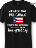 Round Neck Black T-Shirt with Puerto Rican Flag and VAYASE PAL PAL CARAJO Text for Casual WearRugby Casual, Vacation, Party, Sports, Fashion T-shirt, Men's and Women's, 2026 Summer Short Sleeved Printed T-shirt, Pure Cotton 220G
