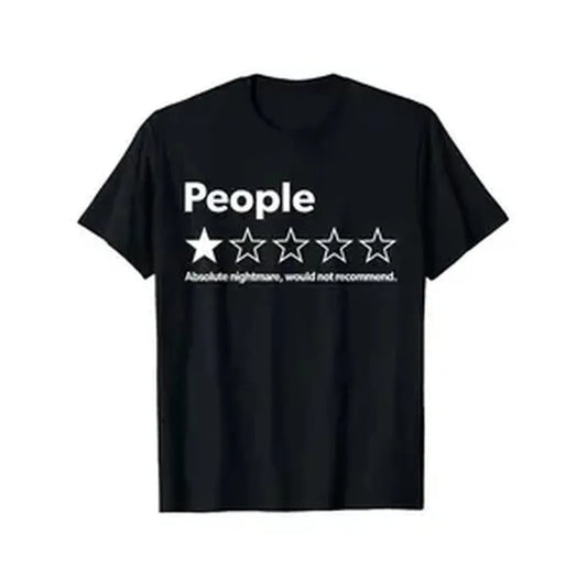 Unisex-Adults T-Shirt - Black, Small - Short Sleeve - Funny Review People One Star: Absolute Nightmare Would Not Recommend, Suitable For Mens & Womens Outdoor T-Shirt,