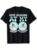 Stop Staring at My Snowballs Funny Christmas T-Shirt, Black Short Sleeve with Funny Snowman Design, Perfect Gift for Couples And Families, Machine Washable, Christmas Gift Apparel | Witty Graphic Tees | Machine Washable Tops