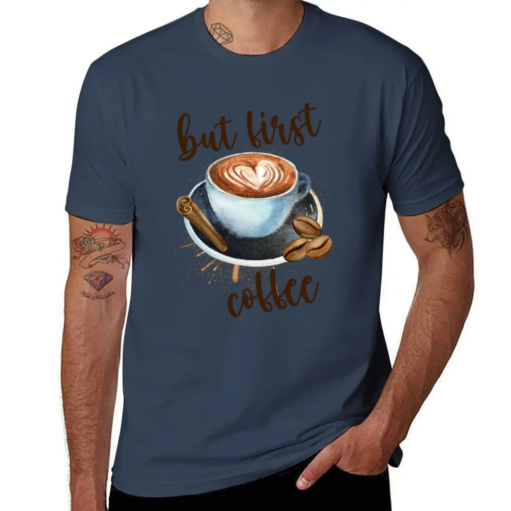 HOT SALE But First Coffee T-Shirt T Shirts for Man Pack  T-Shirt  Man Graphic T Shirt High Quality T-Shirt  Fashion Top Tees