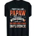 Smooth Cotton Seamless Casual Papaw Sports Top - Humorous Retro Design, "They Call Me Papaw" Quote, Bad Influence Grandpa Graphic