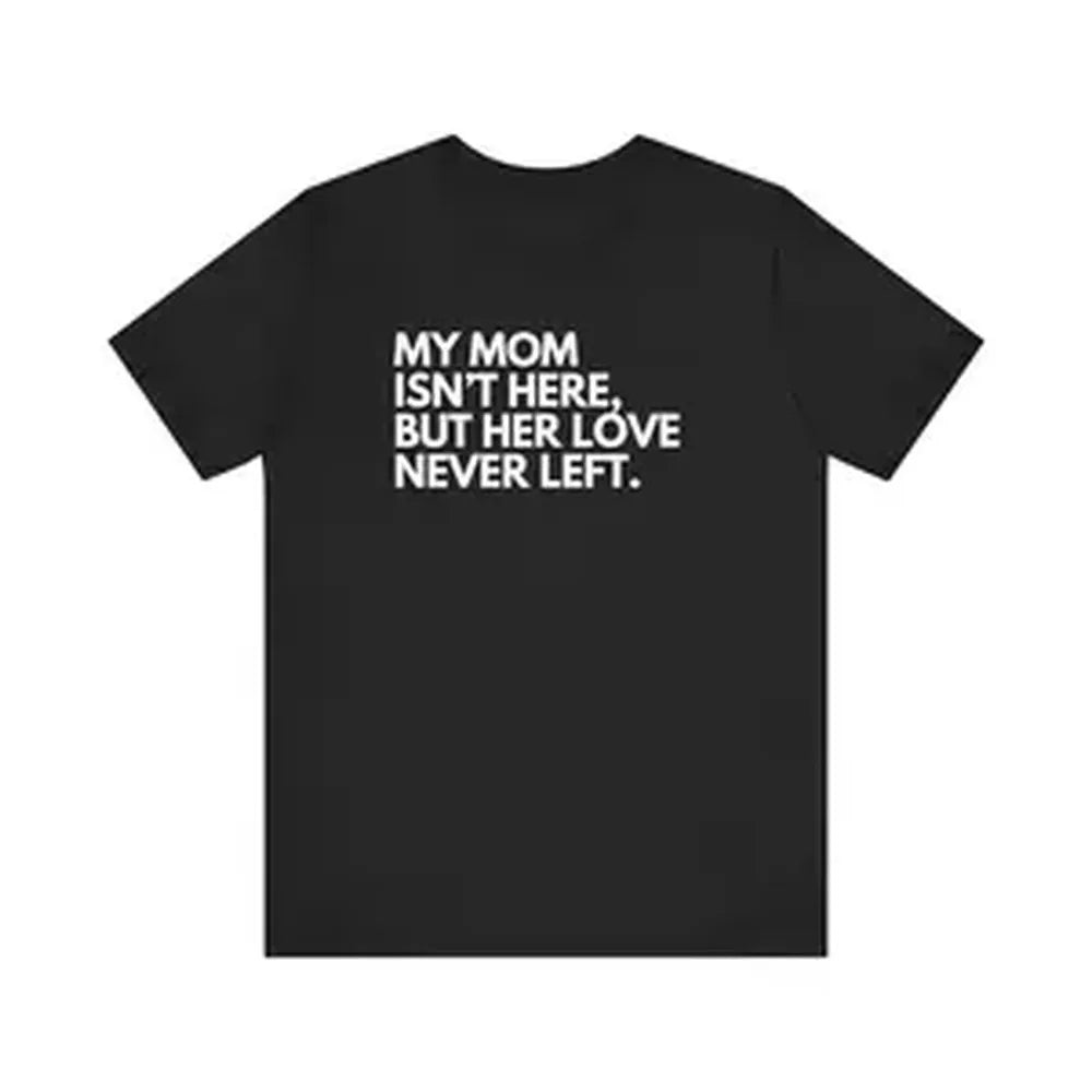 Her Love Never Left Love Unisex Teestreetwear, shop deals, summer outfits, guys gifts, summer clothes, gifts for him, graphic tee, men's shirts, t shirt, cl