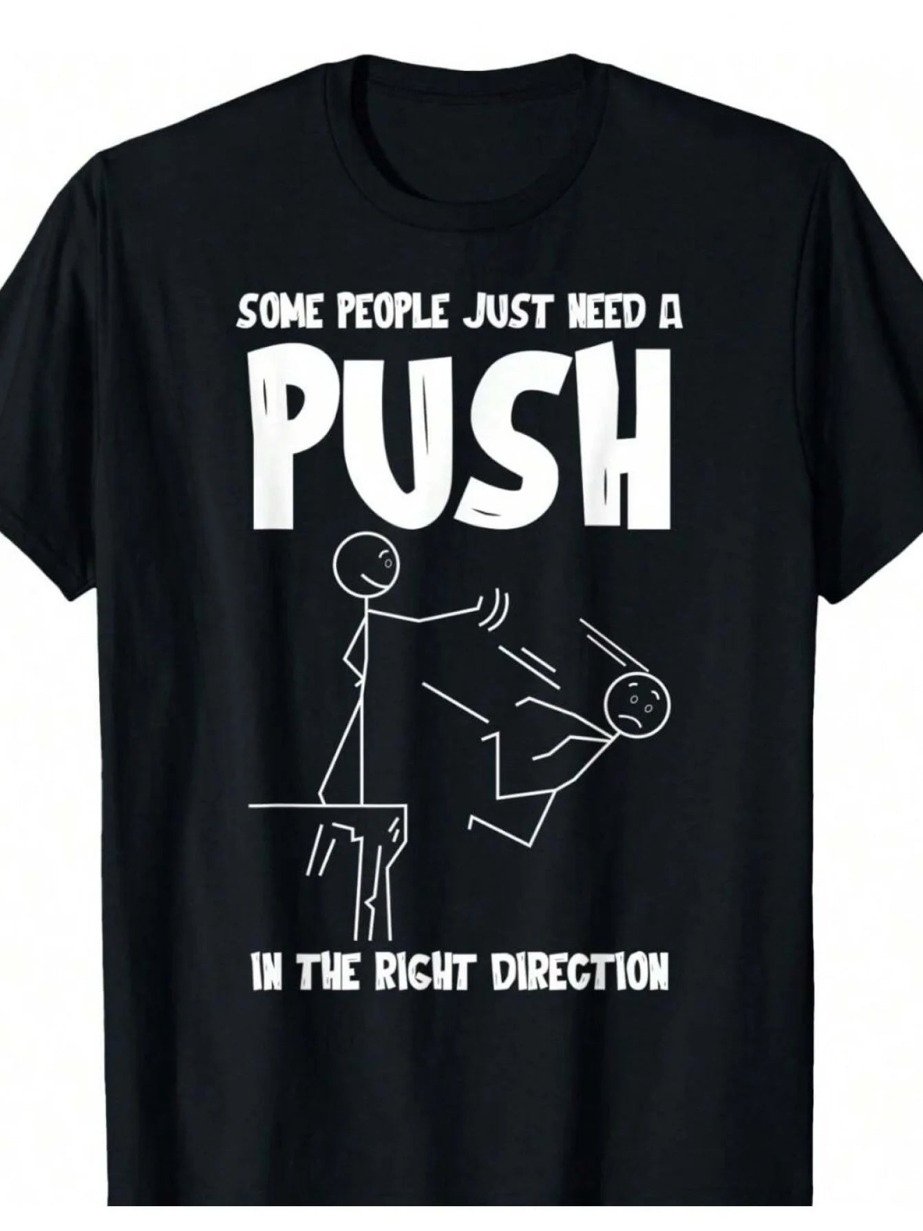 Humorous Graphic Tee Saying "Some Individuals Simply Require a Bit of Encouragement" - Black, Casual Men'S Sarcastic Quote Shirt, Perfect for Any Season, Machine Washable, Casual Wear T-Shirt | Fun Design T-Shirt | Knitted Sweater, Plus Size