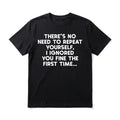 Sarcastic Quote Men's Graphic TShirt, 100% Cotton Short Sleeve Soft Top, Funny Bold Typography Graphic Print Design, for Daily Wear, Streetwear, Weekend, Birthday Gift, Gift for Men, Women and Friends