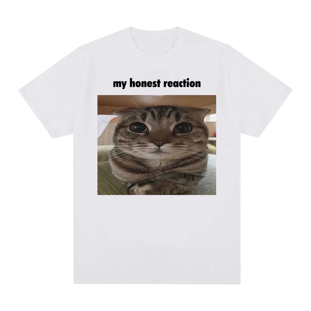 HOT SALE My Honest Reaction Funny Cat Meme T-Shirt Men's Clothing Fashion Harajuku T-shirts Casual Cotton Short Sleeve T Shirt