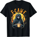 HOT SALE Fun F Caw Crow Bird Coffee Halloween Shirt Comfortable Breathable Fashion Soft Tee Street Hip Hop Men's Wear TEE