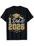 Plus Size, I Have Completed My Studies! to Celebrate the 2026 Graduates, We Have Launched a Comfortable T-shirt. This T-shirt Features a Round Neck Design and Is Elastic, Suitable for Both and. It's a Great Gift for Your Loved Ones!, for Teenager