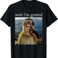100% Cotton Wait I'm Goated Funny Thinking Monkey Meme Brainrot Gift T-Shirt,Valentine's Day Gift