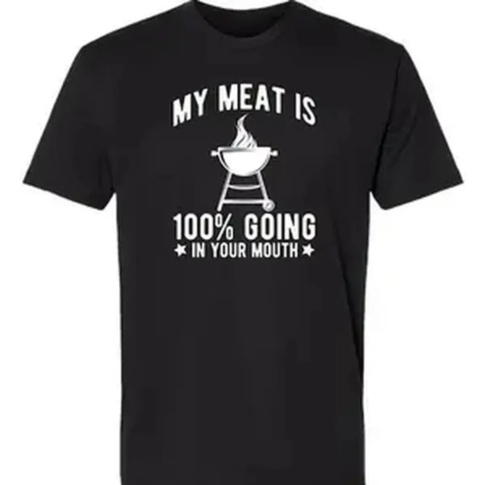 Unisex Funny BBQ Graphic 100% Cotton Shortsleeve Round Neck Garment - Menswear Clothe 'My Meat is Going On Your Grill' Classic Casual Sports & Outdoor Short-Sleeve Top
