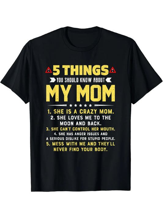 Funny "5 Things You Should Know About My Mom" Graphic T-Shirt - Humorous Gift, Comfortable Round Neck Short Sleeve Tee for &, Machine Washable Casual Shirt for Casual Attire & Outdoor Activities