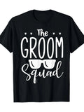Men'S Groom Squad T-Shirt, Pattern Casual Black T-Shirt, Suitable for Wedding Parties, Washable, Bride And Groom T-Shirts