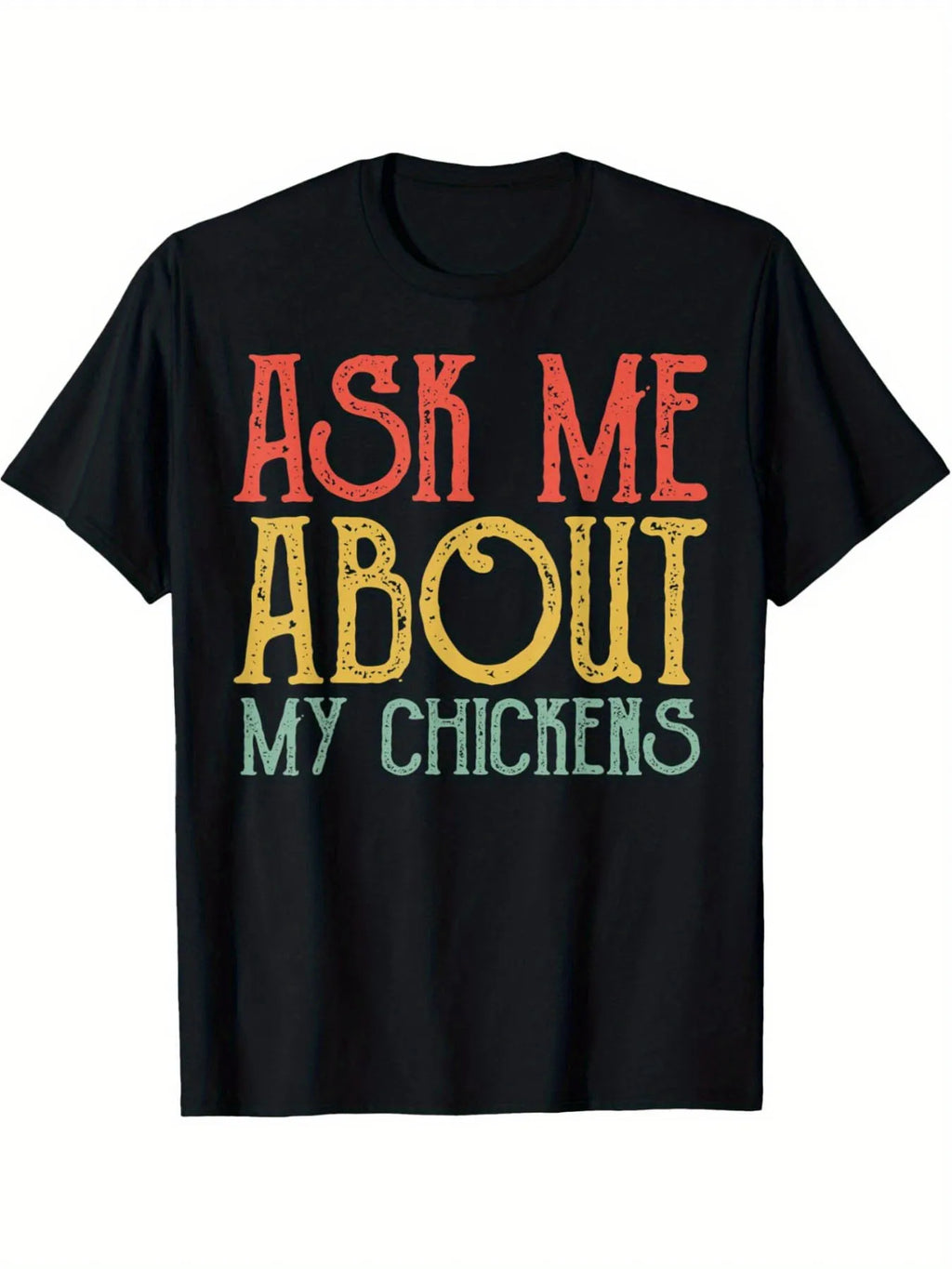 Funny Men's Black Graphic T-Shirt Ask Me about My Chickens Farm Animal Slogan Distressed Vintage Letter Print 100% Cotton Heavyweight Short Sleeve Casual Streetwear Tee
