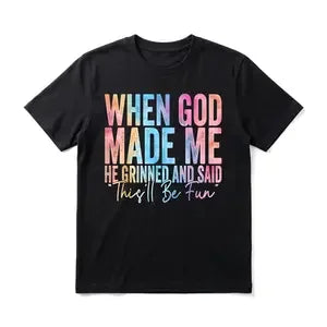 Inspirational Funny Quote Men's Graphic TShirt, 100% Cotton Short Sleeve Soft Top, Bold Typography Graphic Print Design, for Daily Wear, Streetwear, Weekend, Birthday Gift, Gift for Men, Women and Friends