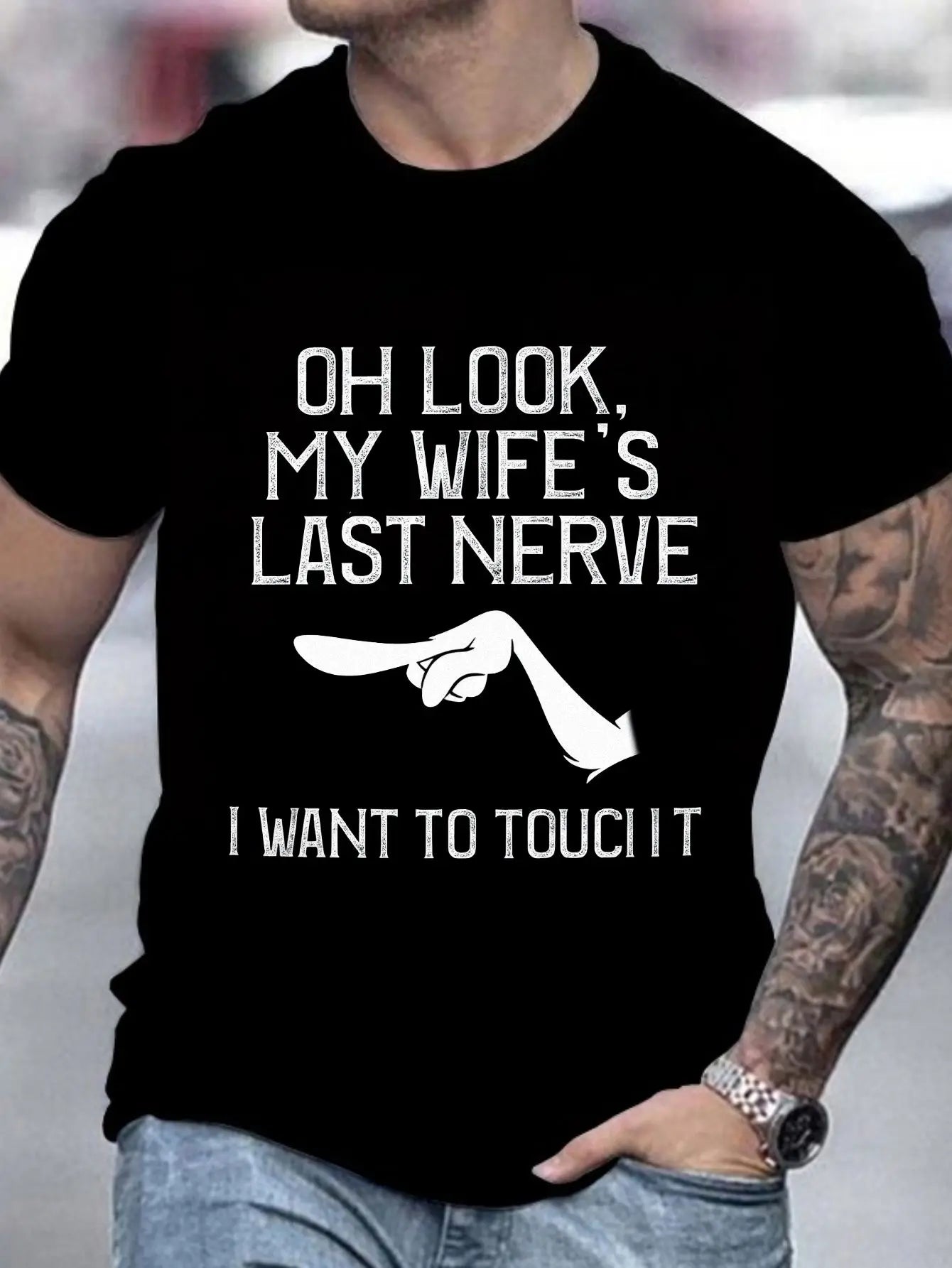 Men's Funny "OH LOOK, MY WIFE's LAST NERVE" T-Shirt - Humorous Slogan & Hand Graphic Print, Round Neck Short Sleeve Casual Top Suitable for Gym, Training, Casual Attire, Machine Washable Adult Apparel for Gifts or Use