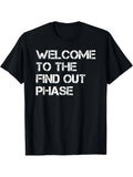 FAFO Welcome to Exploration Stage Design Unisex T-Shirt | Crew Neck, Slight Stretch Fabric, Regular Fit, Casual Style, All-season