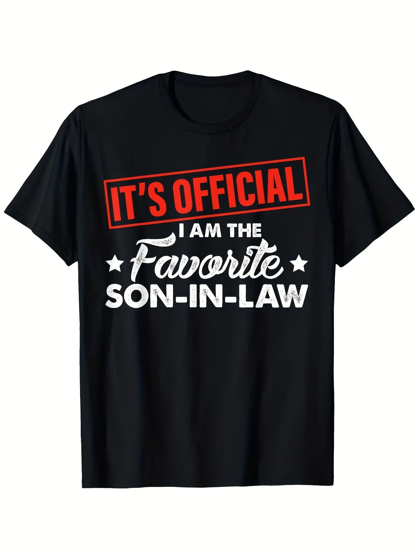 Men's "It's Official I'm The Favorite Son-In-Law" Funny Chinese Phrase Tee - 100% Cotton Soft Retro Shirt with Bold Print, Machine Washable, Sizes S-XXXL - Ideal for Gym, Outdoor Activities & Unique Gifts (Comfortable Casual Wear)