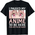 I Paused My Anime To Be Here Graphic T Shirt Pink Anime Eyes Print Otaku Short Sleeve Tee Casual Streetwear Unisex Anime Lover Gift Tops