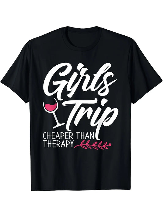 Women's Girls Trip Cheaper Than T-Shirt - Funny BFF Party Tee with Wine Graphic - Soft 100% Retro Vintage Shirt - Girls Getaway Trip Outfits - Machine Washable Casual Casual Attire - Birthday & Girls Night Out Apparel