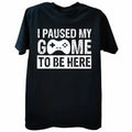 HOT SALE Fun Men's Game Graphic T-shirt I Paused My Game Here To Print Casual Short Sleeve Loose T-shirt Men's Clothing