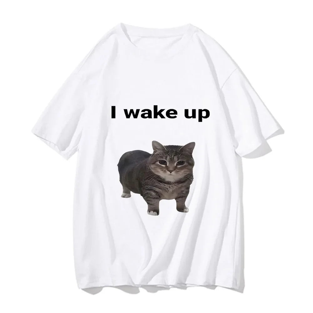 Cute Cat L Wake Up T Shirts Funny Cool Classic Men/Women Clothes Harajuku Aesthetic T-shirt Vintage Unisex Streetwear Tees