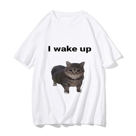 Cute Cat L Wake Up T Shirts Funny Cool Classic Men/Women Clothes Harajuku Aesthetic T-shirt Vintage Unisex Streetwear Tees