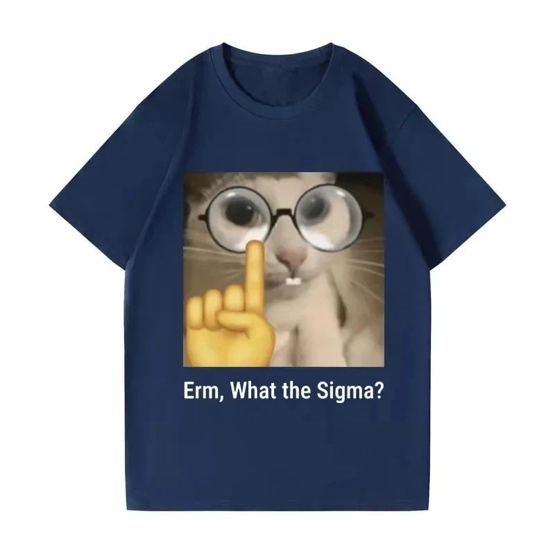 Erm, what Sigma? Funny Meme T-shirt For Men Women Silly Cat Humor Printed Fashion Tops O-Neck HOT SALE FASHION EMOJIP RINTED