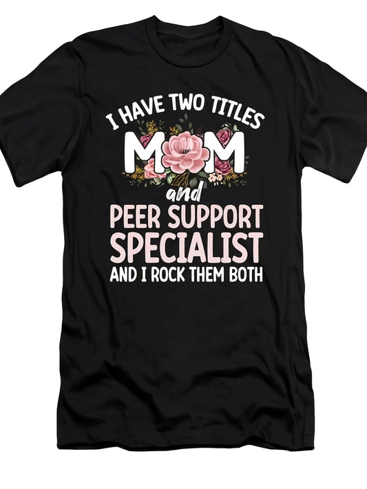 Peer Support Specialist PSS Mom T-Shirt Retro Casual Short-Sleeve T-Shirt with Round Neck And Printed Pattern, Suitable for Daily Commuting And Outdoor Activities, Machine Washable