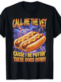 Plus Size, "Call Me a Veterinarian" Funny Hot Dog T-Shirt, Trendy Fashion Shirt, Plus Size Youth Summer Clothing, Plus Size Summer Tops, Plus Size Youth Tops And Shirts, Shipped from Local Warehouse, For Teenager